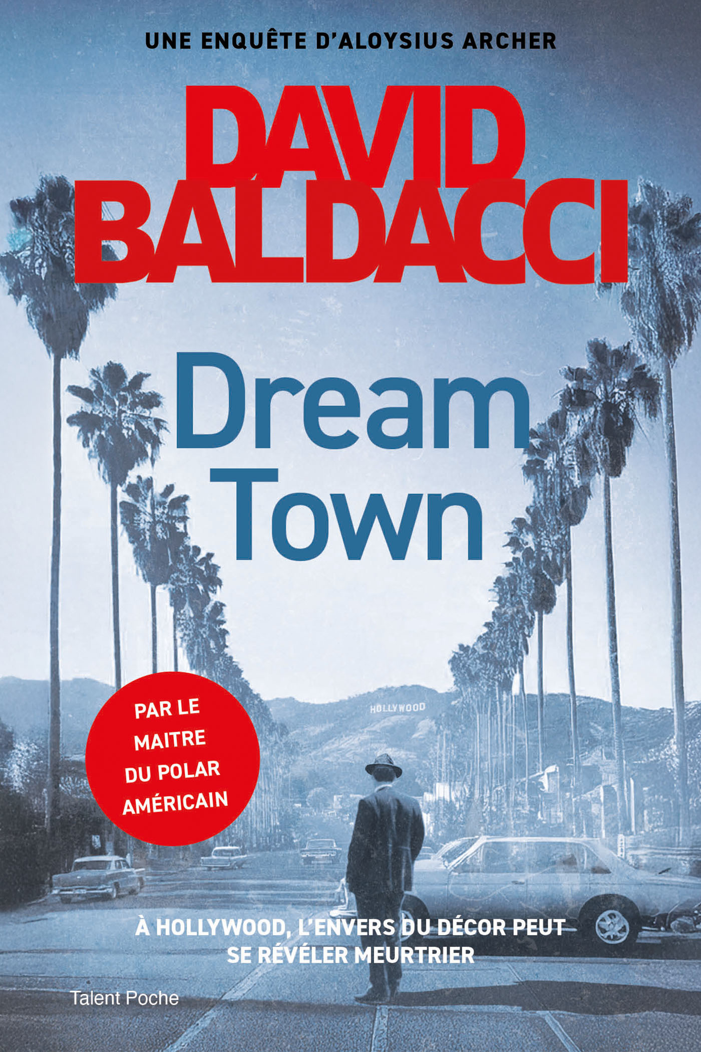 Dream Town - David Baldacci - TALENT POCHE
