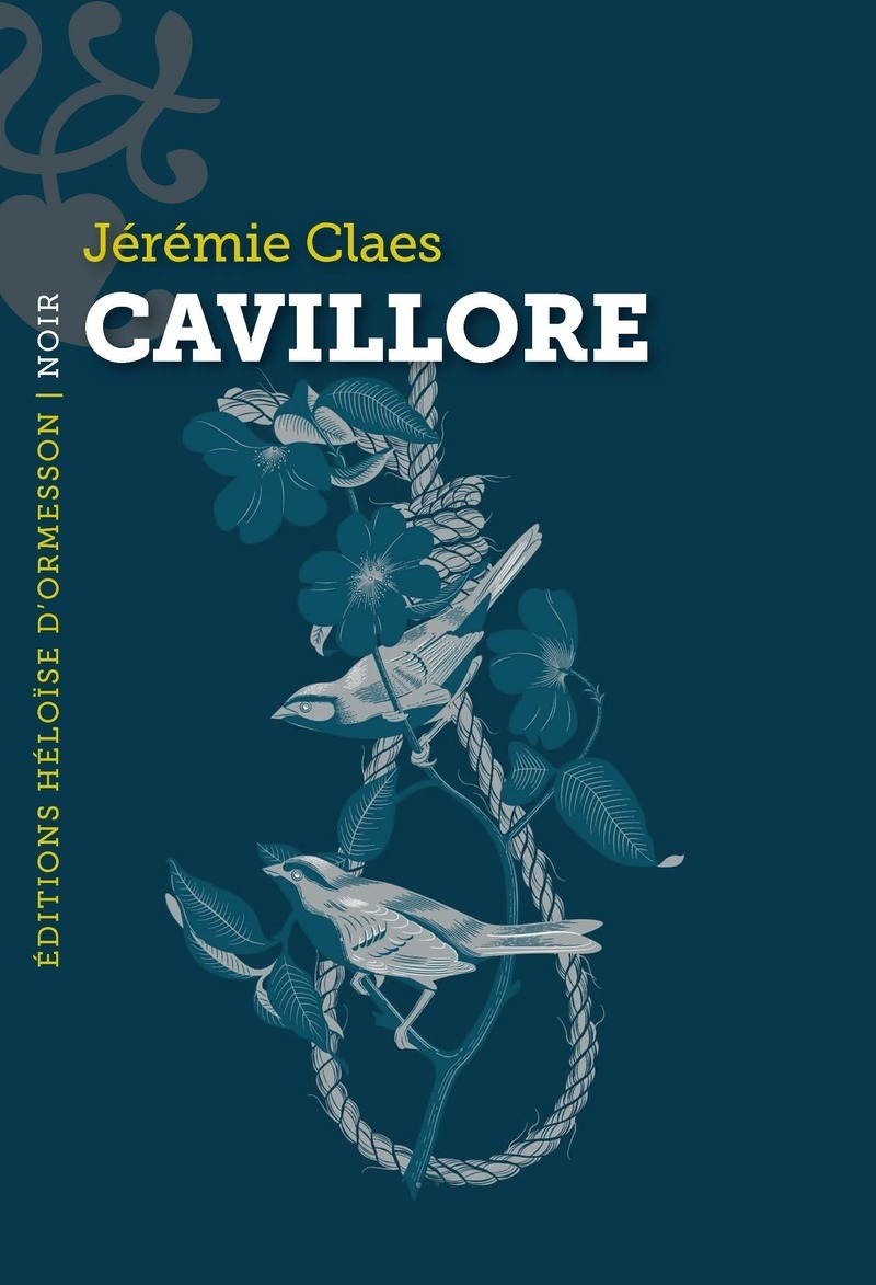 Cavillore - Jérémie Claes - H D ORMESSON