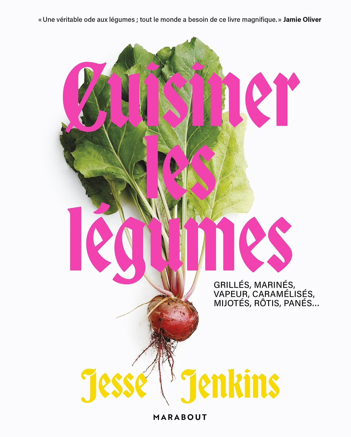 Cuisiner les légumes - Jesse Jenkins - MARABOUT