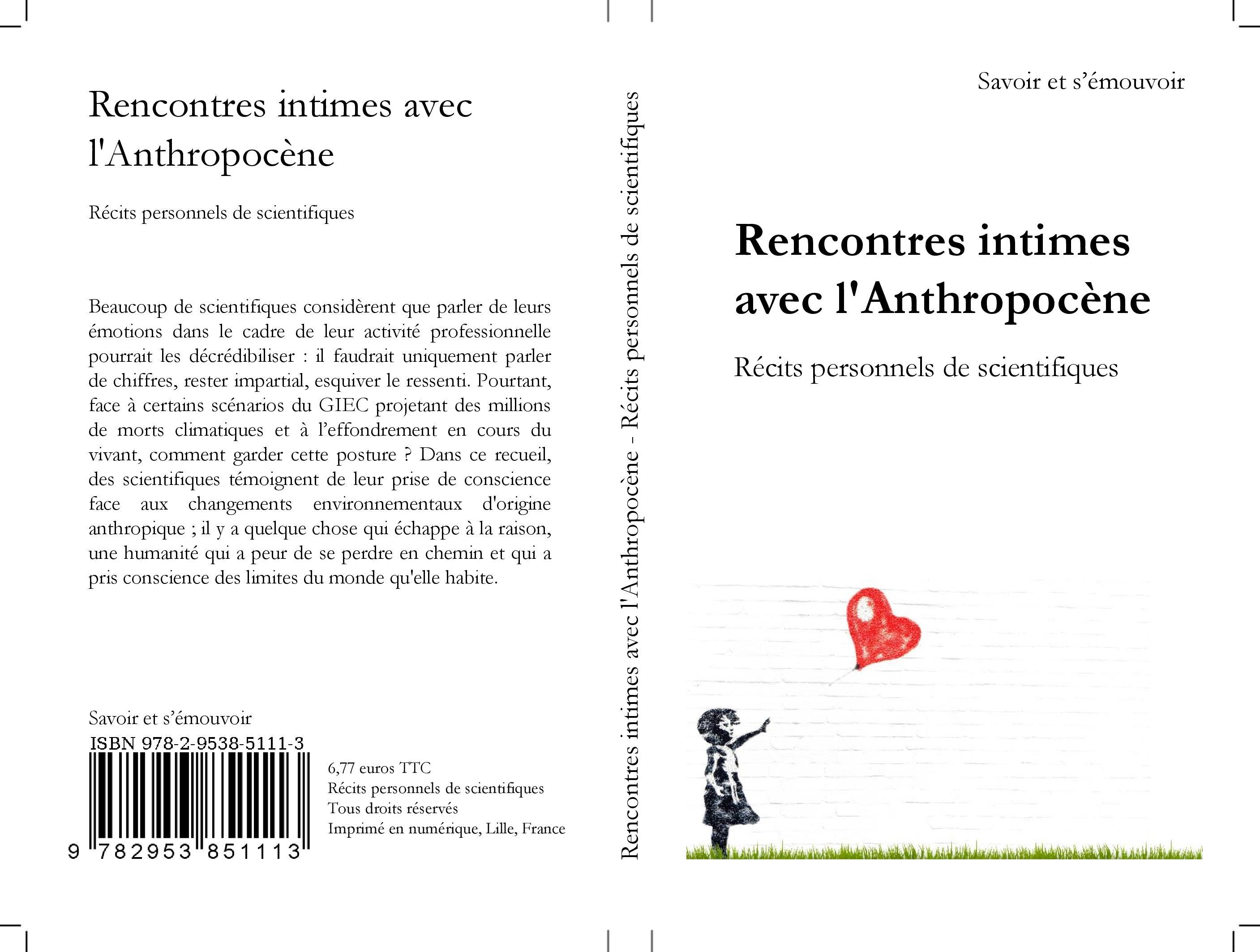 Rencontres intimes avec l'Anthropocène - Julie Humeau, Céline Verchère, André Estevez-Torres, Audrey Sabbagh, Christophe Coillot, Olivier Aumont, Guillaume Guimbretiere, François Ziadé, Jeanne Gherardi-Scao, Marie-Alice Foujols, Cyrille Rathgeber, Julian 