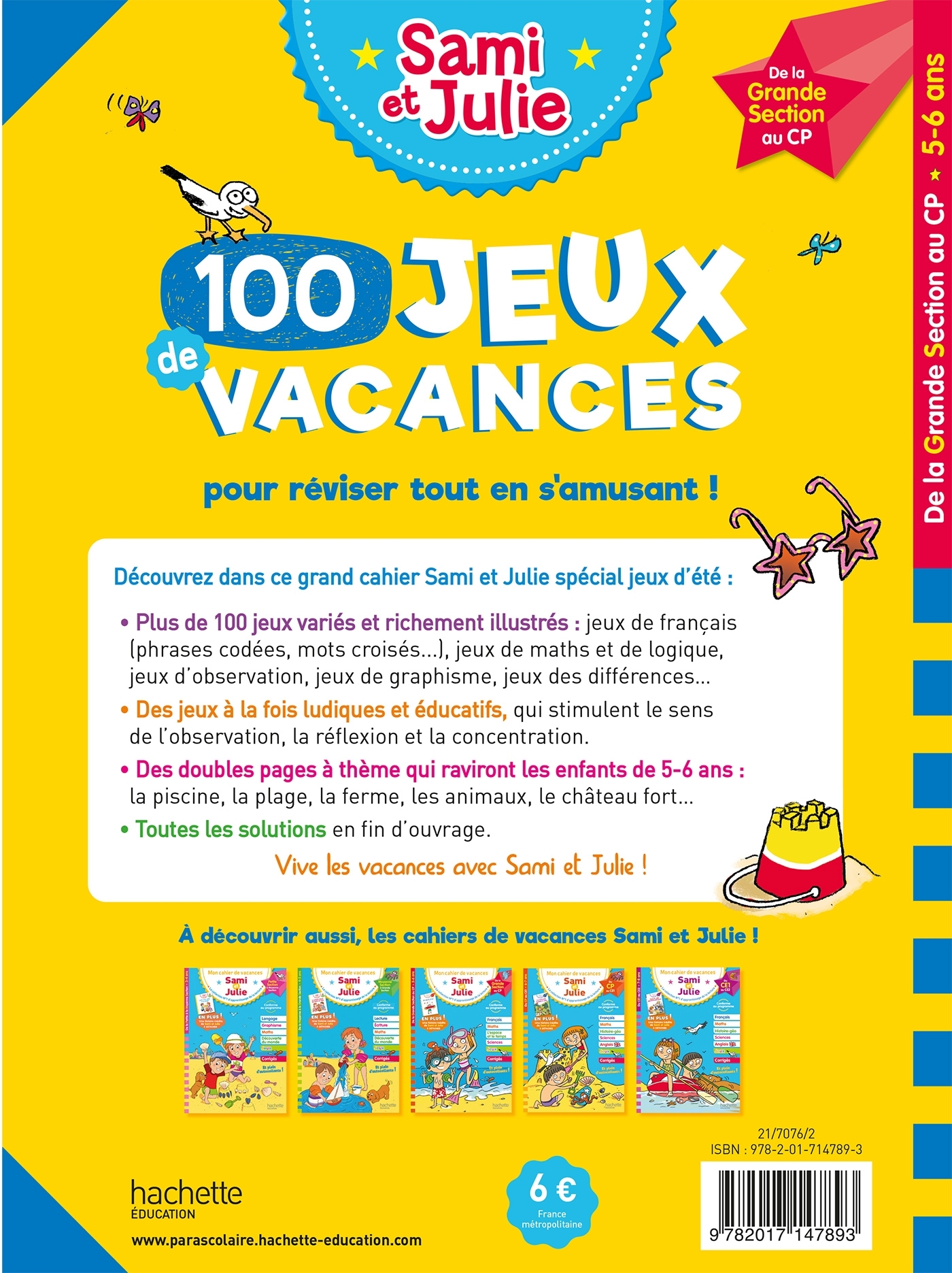 100 Jeux de vacances - Sami et Julie - De la Grande Section au CP - Cahier de vacances 2026 - Sandra Lebrun - HACHETTE EDUC