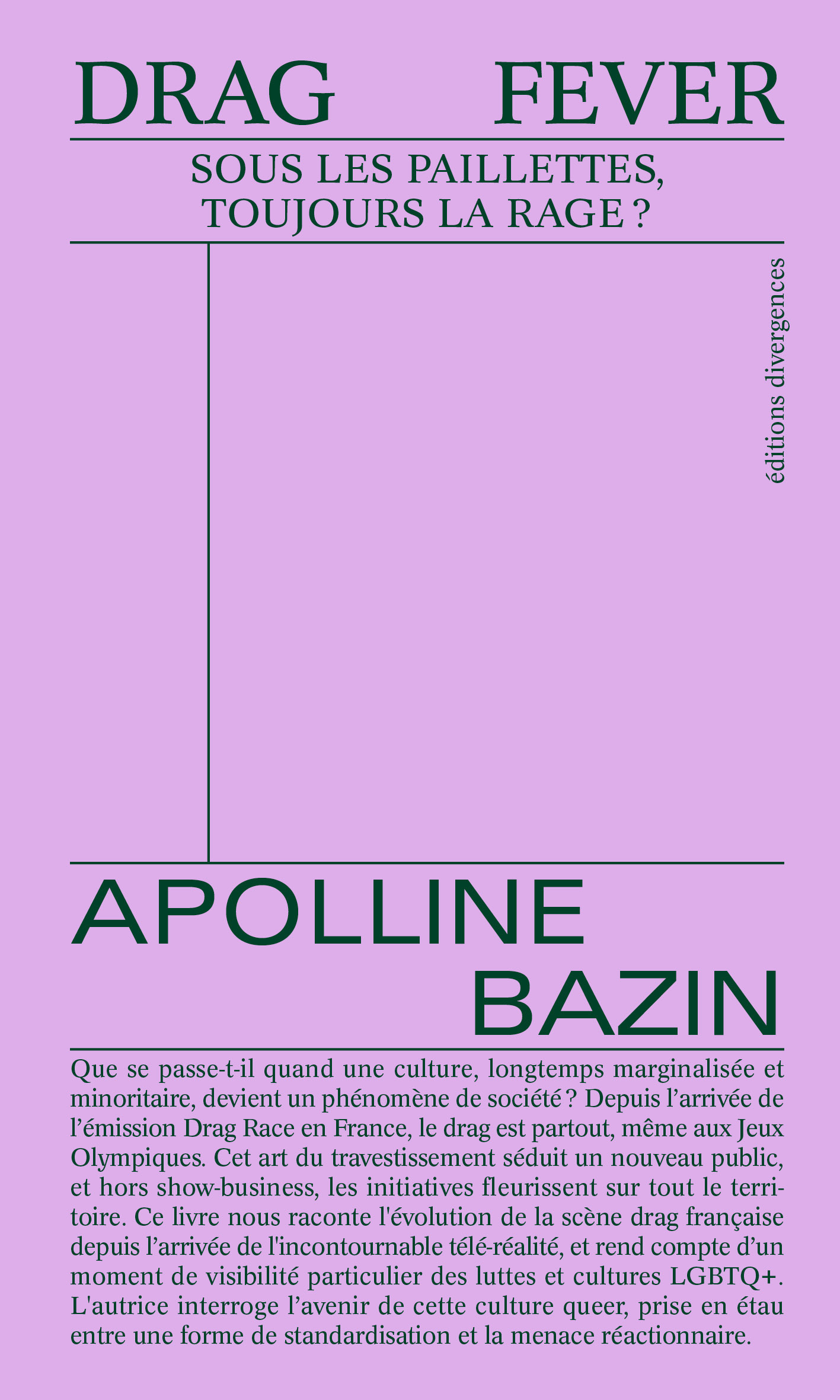 Drag fever - Apolline Bazin - DIVERGENCES