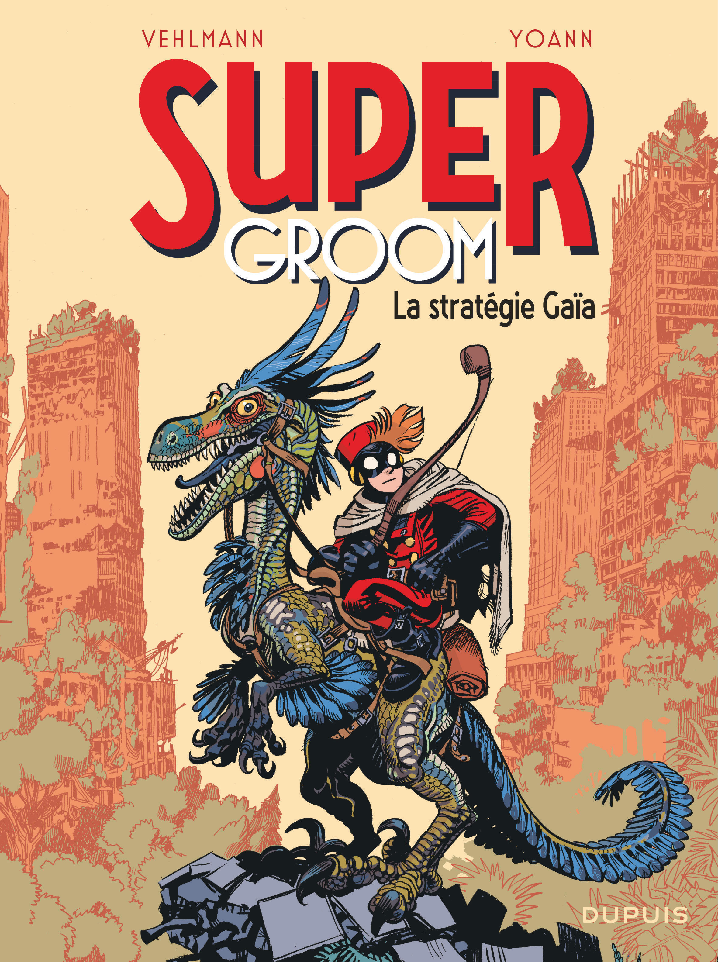 SuperGroom - Tome 3 - La stratégie Gaïa -  Vehlmann Fabien - DUPUIS