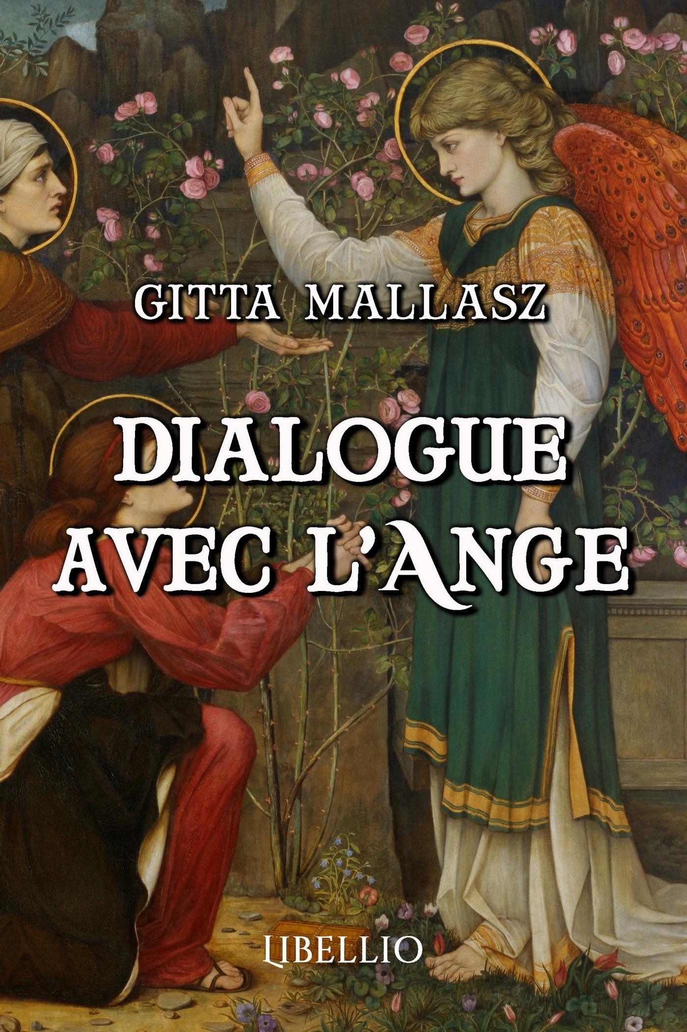 Dialogue avec l'Ange - Gitta Mallasz - LIBELLIO