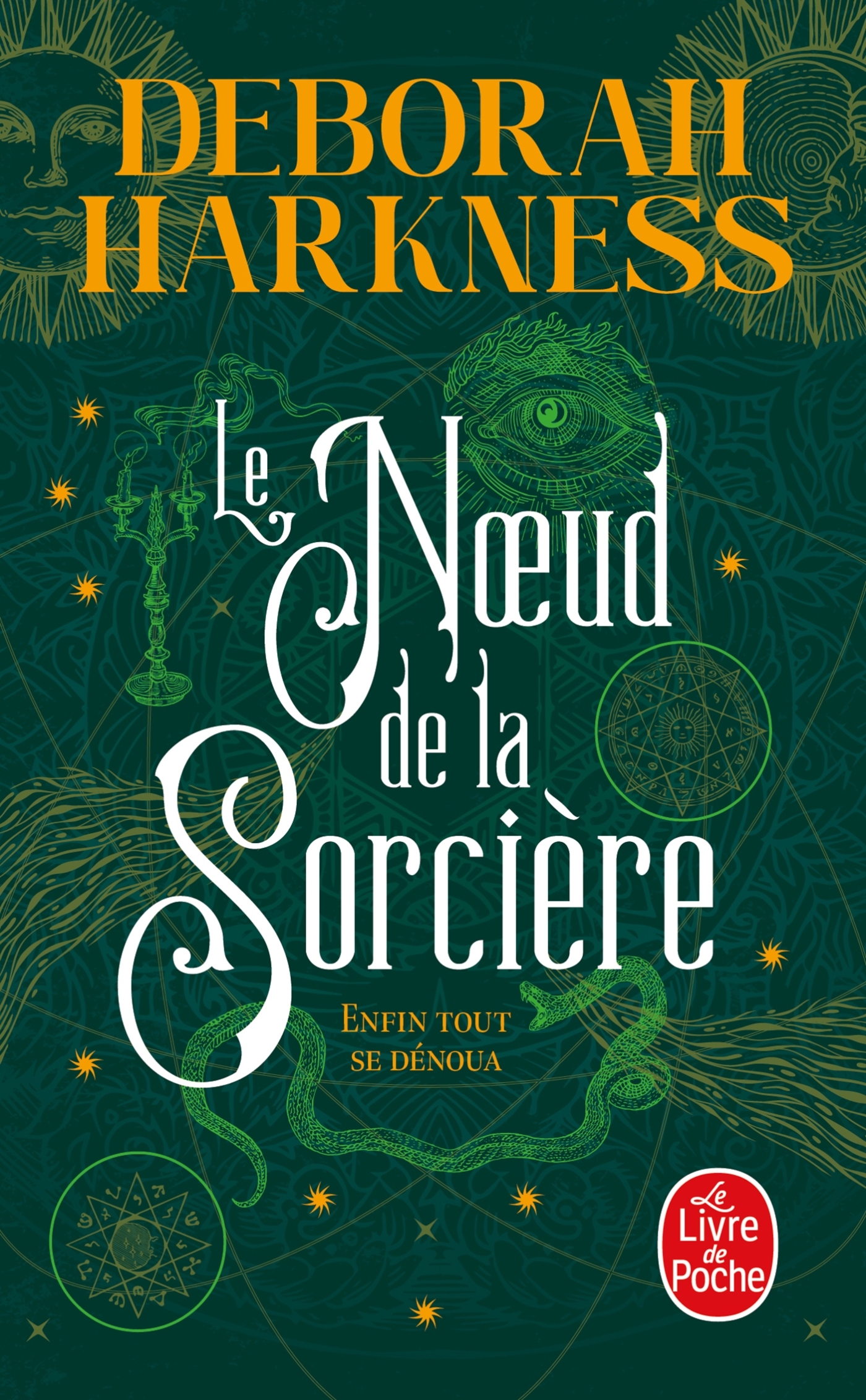 Le Noeud de la sorcière - Deborah Harkness - LGF