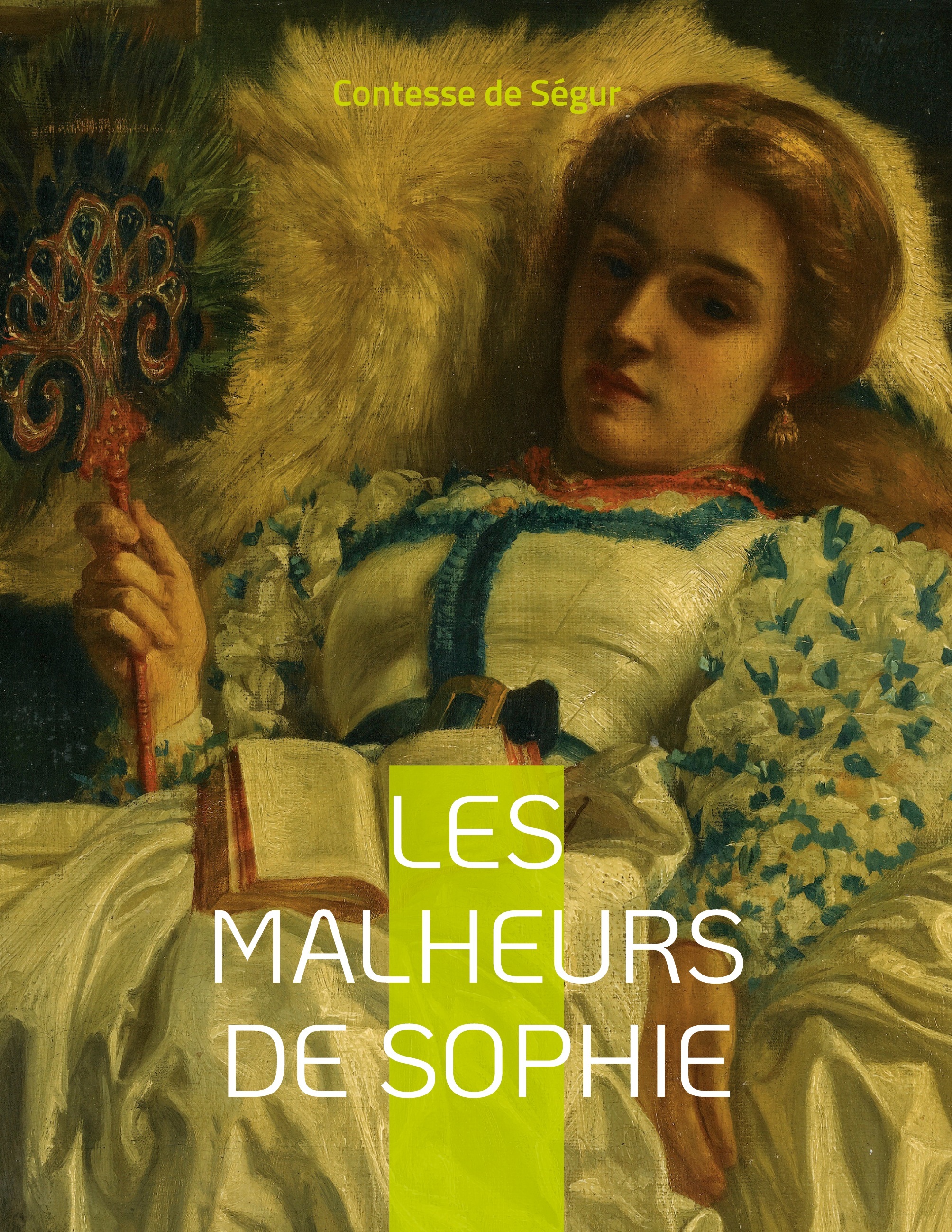 Les Malheurs de Sophie - Comtesse de Ségur, Contesse de Ségur - BOOKS ON DEMAND