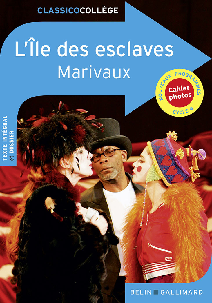 L'Île des esclaves -  Marivaux - BELIN GALLIMARD