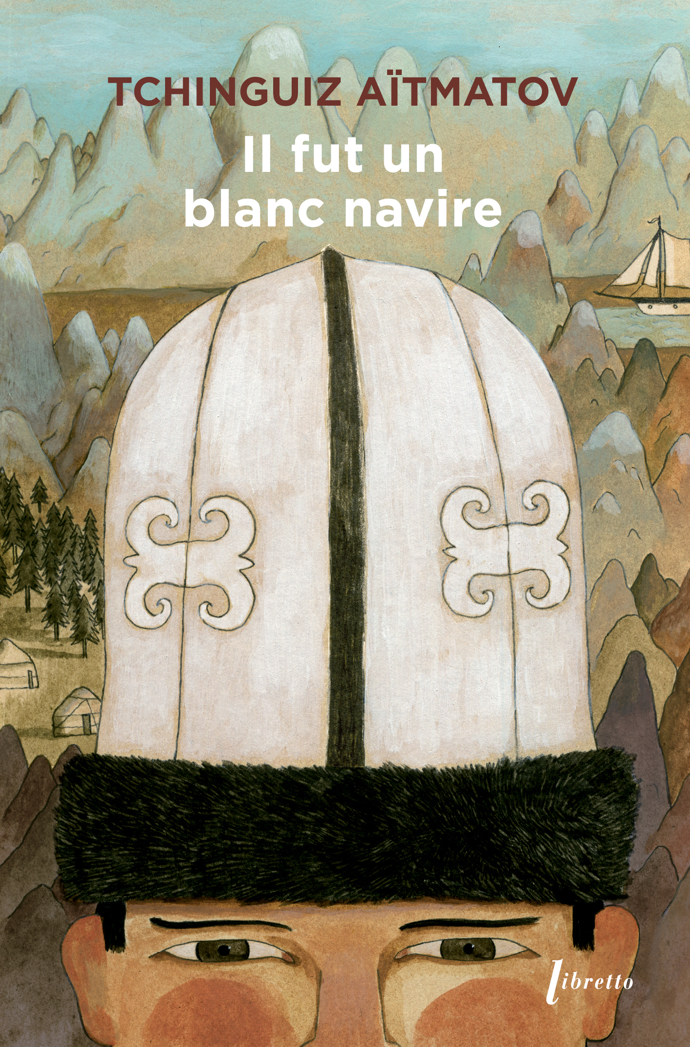 Il fut un blanc navire - Tchinguiz Aïtmatov - LIBRETTO