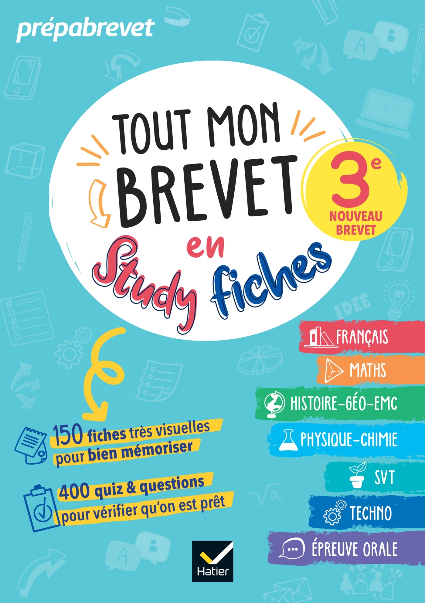 Tout mon brevet 2026 en studyfiches - 3e (toutes les matières) - Sophie André, Sandrine Aussourd, Pascal Bihouée, Sylvie Dauvin, Guillaume Hoop, Marie-Anne Grinand, Florence Holstein, Sonia Quinton, Nicolas Nicaise - HATIER