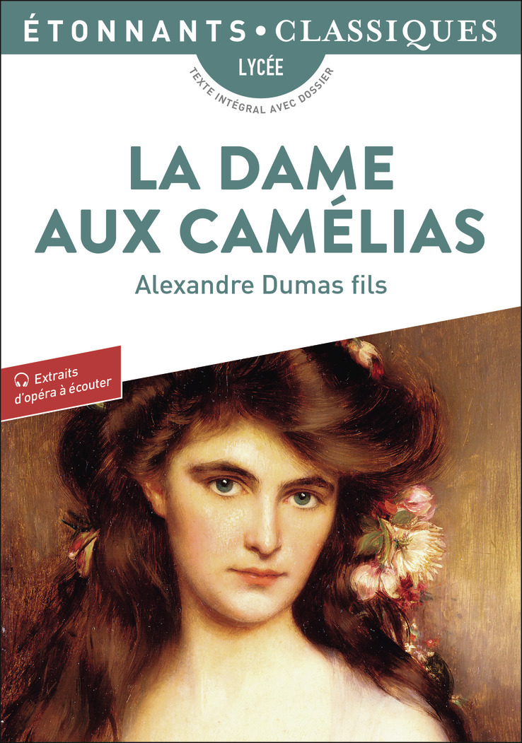 La Dame aux Camélias - Alexandre Dumas [fils] - FLAMMARION