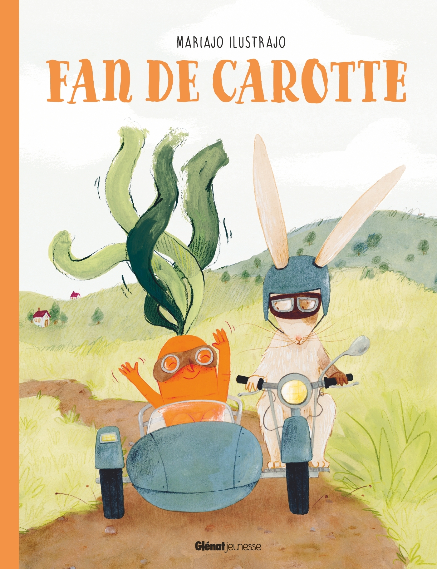 Fan de carotte - Mariajo Ilustrajo - GLENAT JEUNESSE