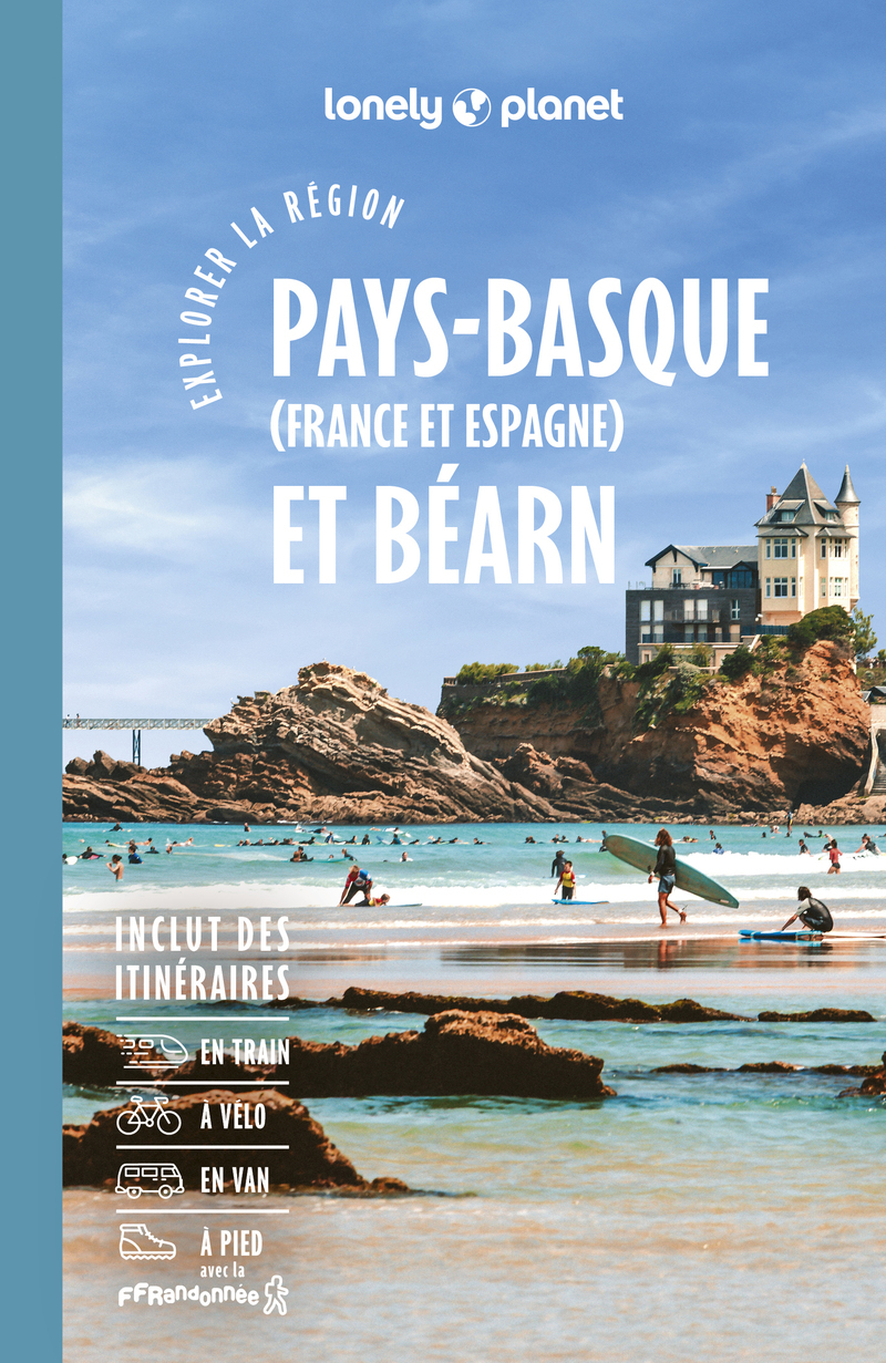 Explorer la région Pays basque et Béarn 7ed -  Lonely Planet - LONELY PLANET