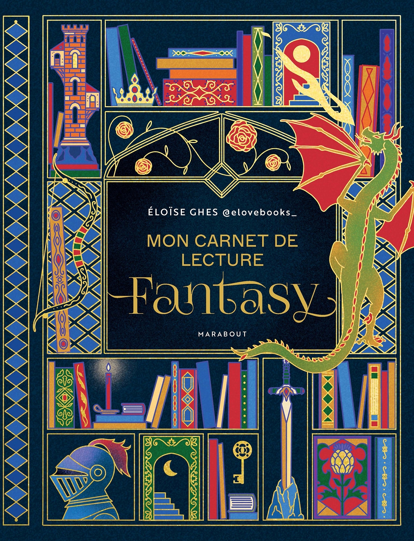 Mon carnet de lecture fantasy - Eloïse Ghes - MARABOUT