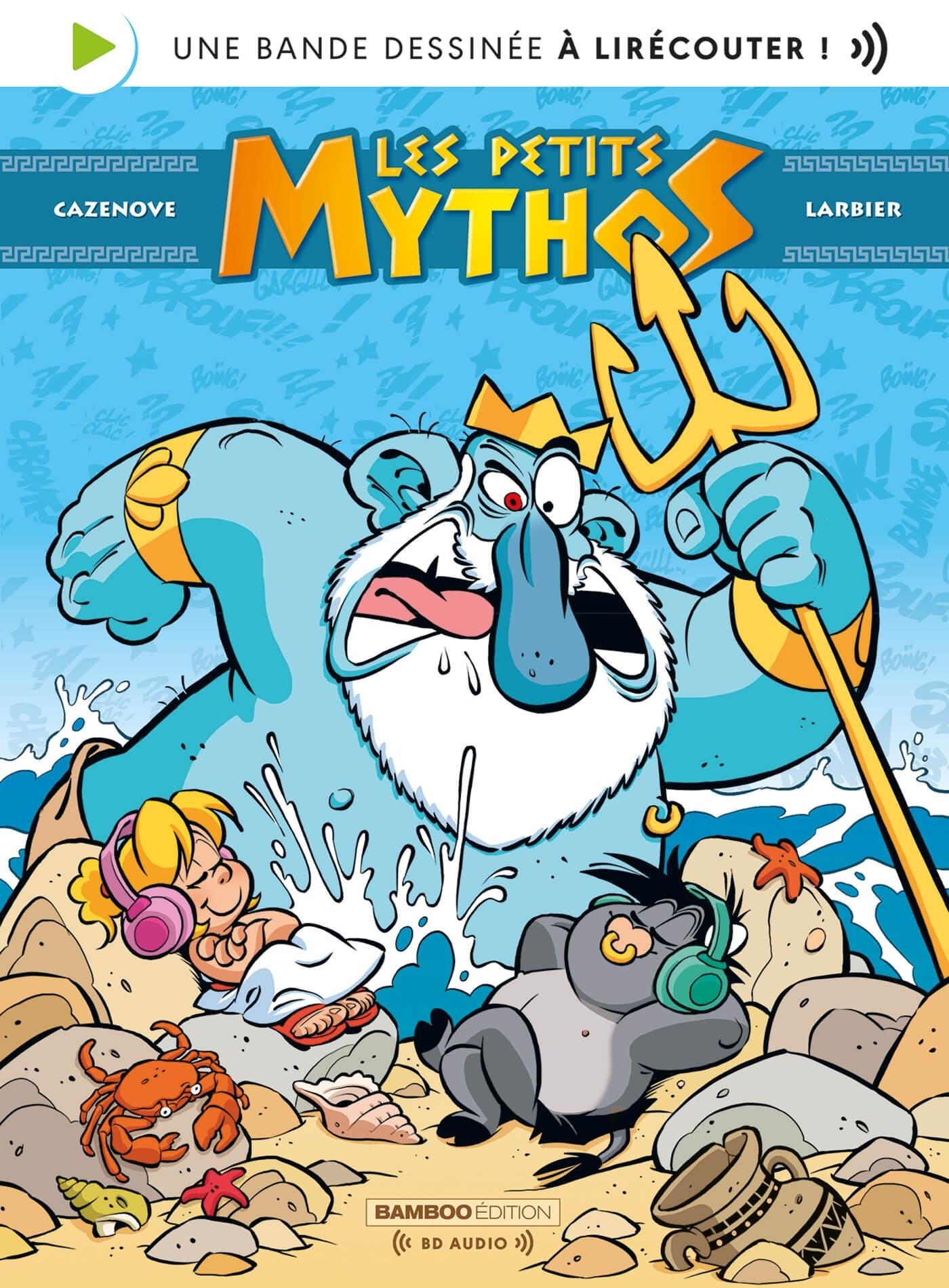 Les Petits Mythos - tome 01 - bd audio - Christophe Cazenove - BAMBOO