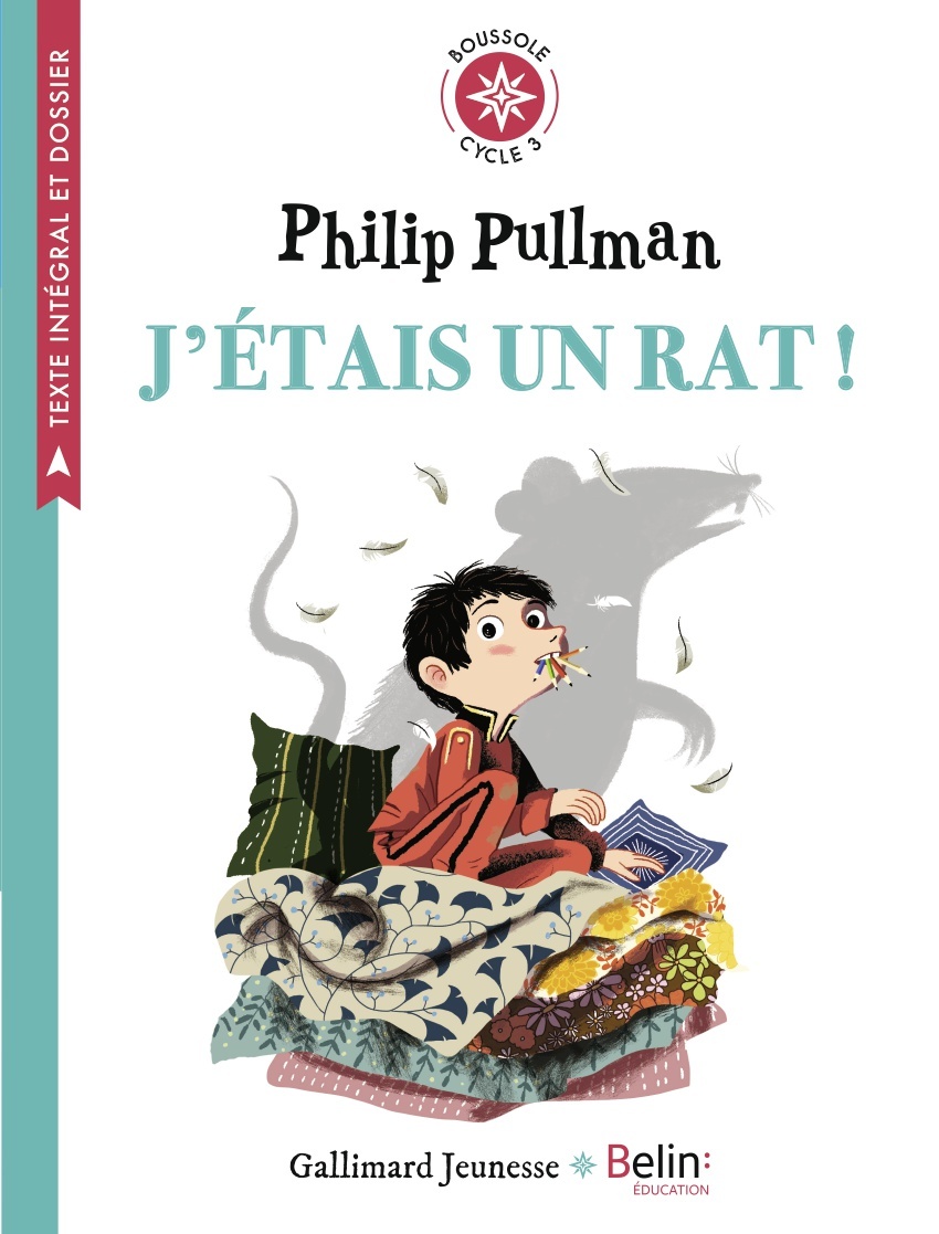 J'étais un rat - Philip Pullman - BELIN EDUCATION