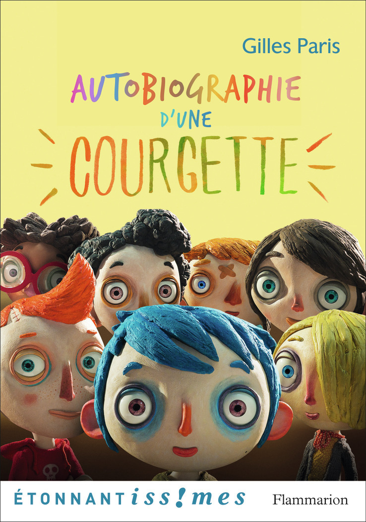 Autobiographie d'une Courgette - Gilles Paris, Marie-Luce Raillard - FLAMMARION