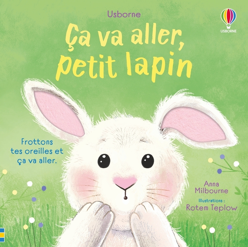 Ça va aller, petit lapin - Dès 1 an - Anna Milbourne - USBORNE