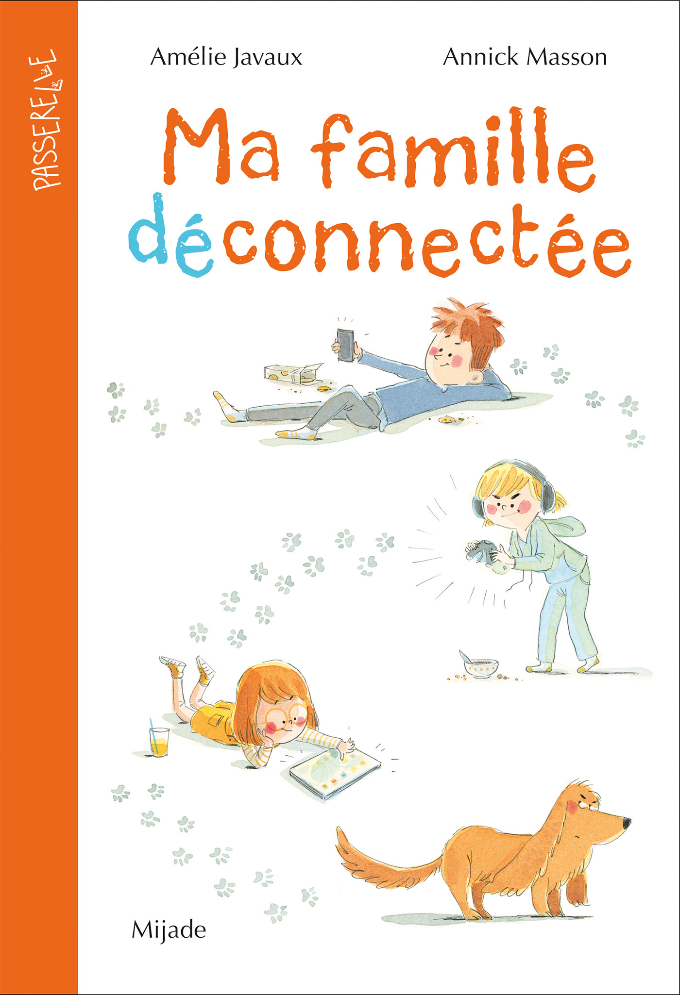 Ma famille déconnectée - Amélie Javaux - MIJADE