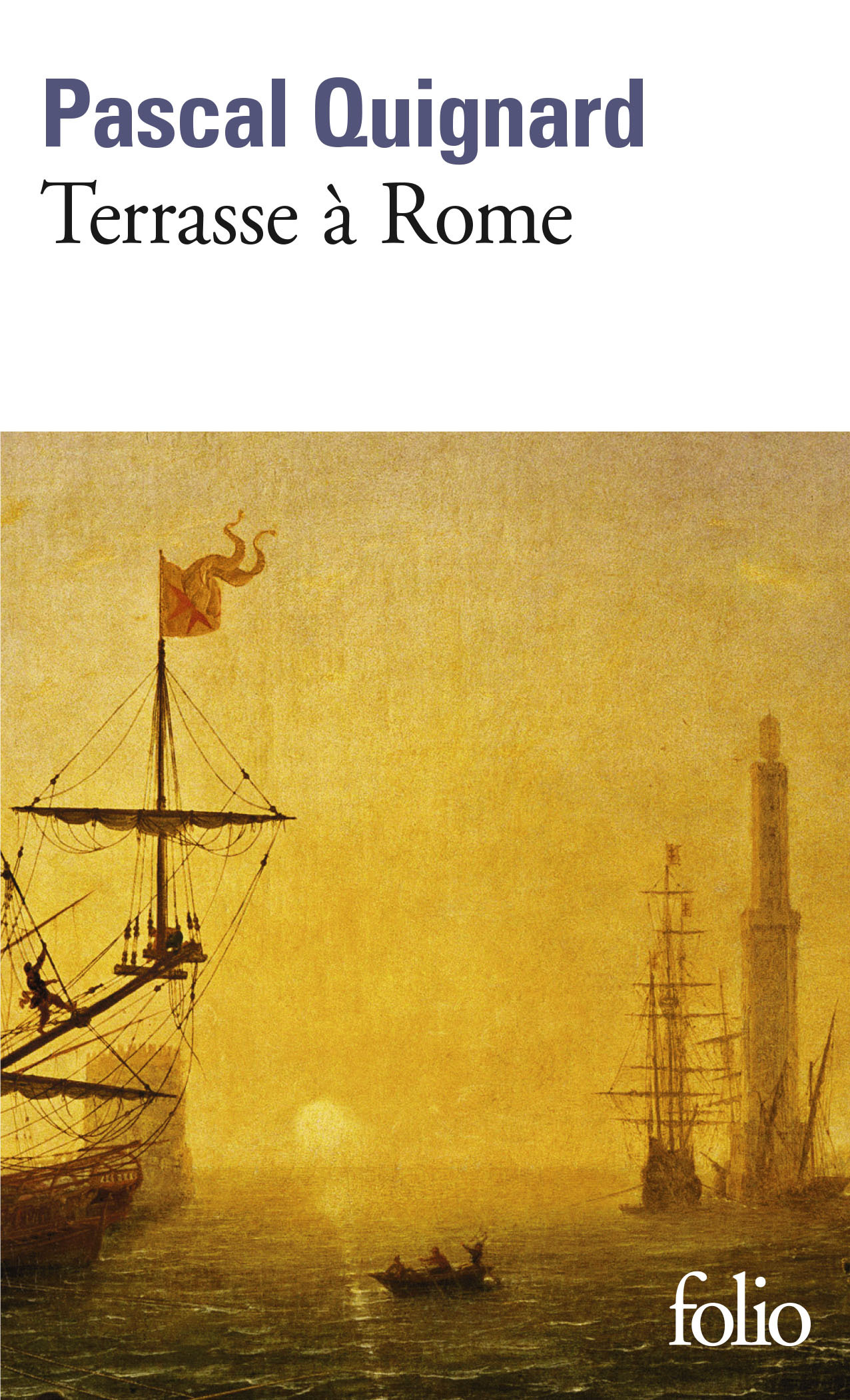 Terrasse à Rome - Pascal Quignard - FOLIO