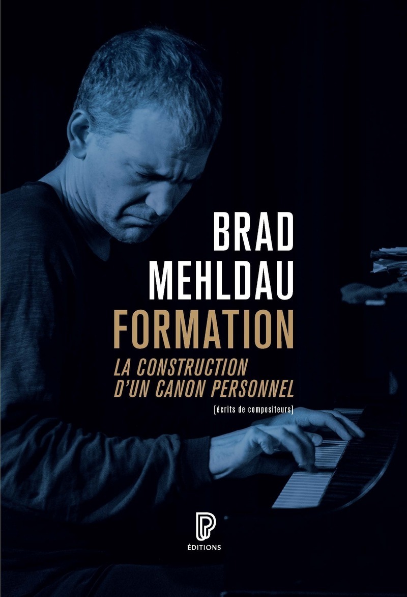 Formation : la construction d'un canon personnel - Brad Mehldau, Laurent Cugny - PHILHARMONIE
