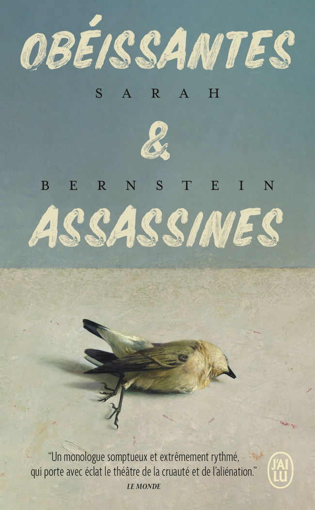Obéissantes et Assassines - Sarah Bernstein - J'AI LU