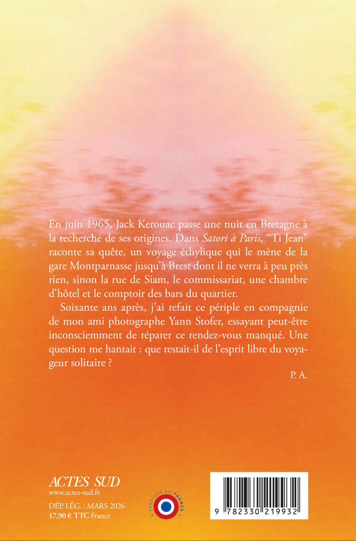 Le rêve inachevé de Jack Kerouac - Pierre Adrian, Yann Stofer - ACTES SUD