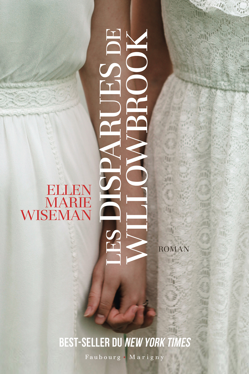 Les disparues de Willowbrook - Ellen Marie Wiseman, Ellen Marie Wiseman - FAUBOURG MARIGN