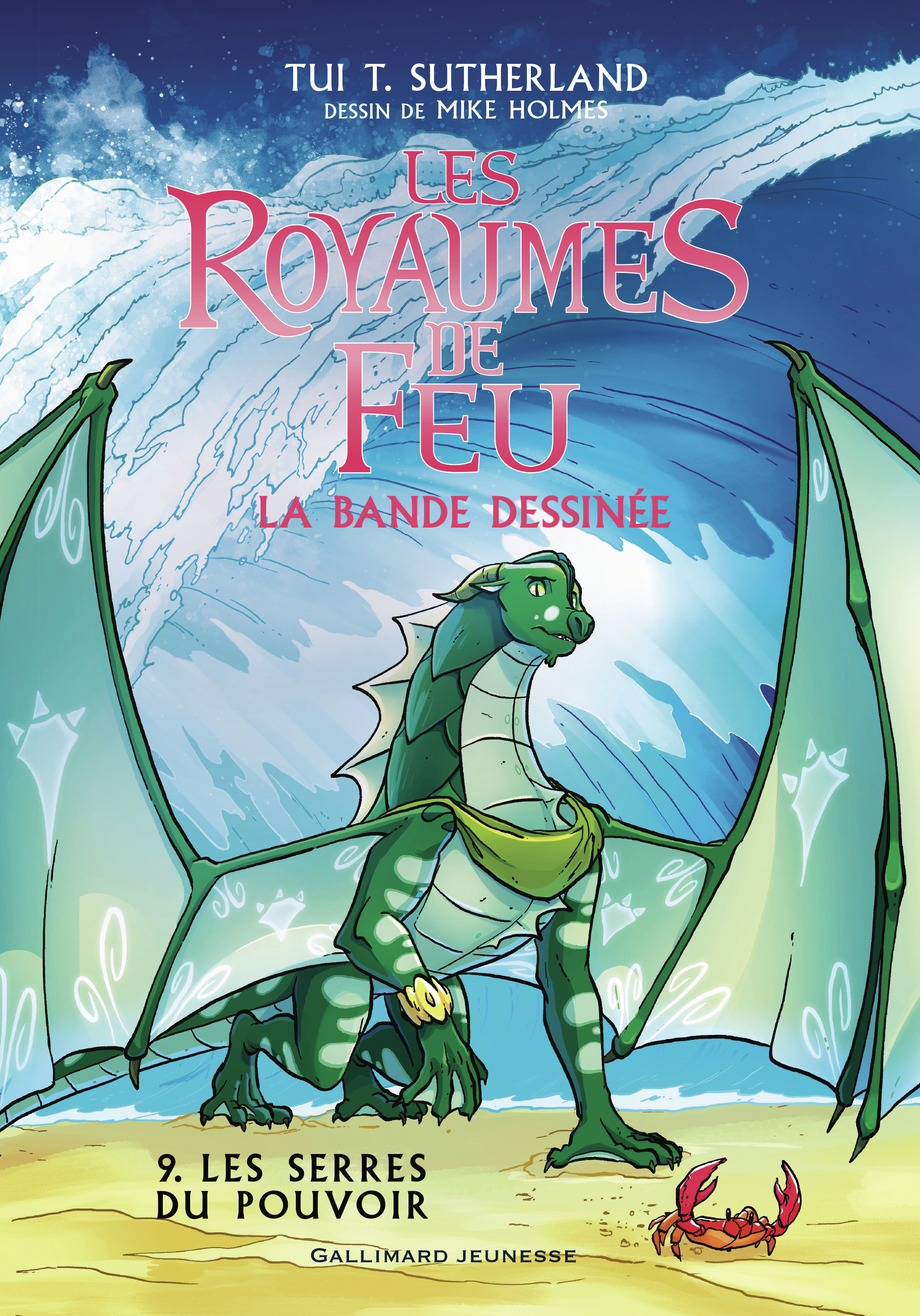 Les Royaumes de feu en bande dessinée - 9 Les Serres du pouvoir -  TUI T. SUTHERLAND, Tui T. Sutherland - GALLIMARD JEUNE