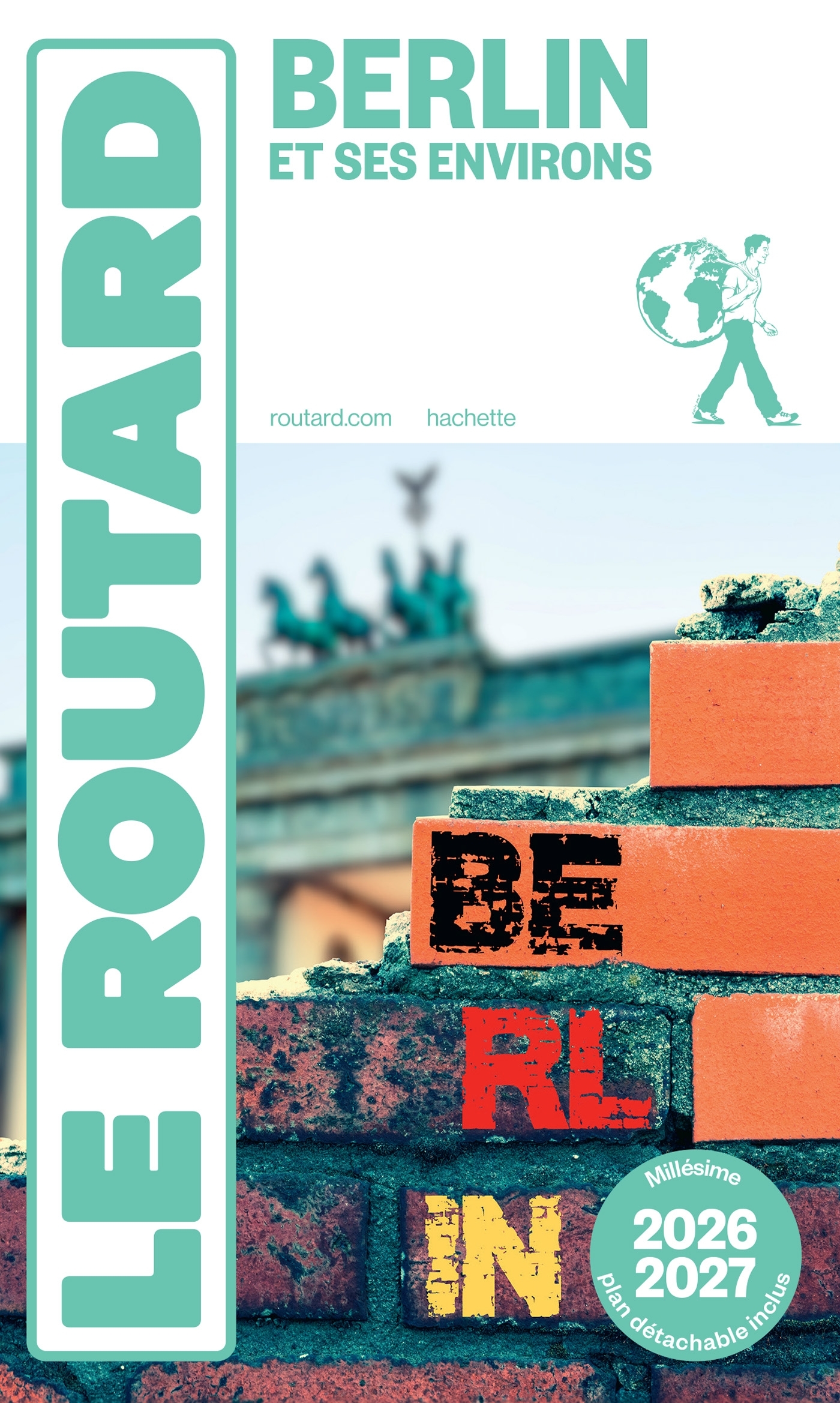 Guide du Routard Berlin et ses environs 2026/27 - ERICK ALEXANDERSON ROSAS,   - HACHETTE TOURI