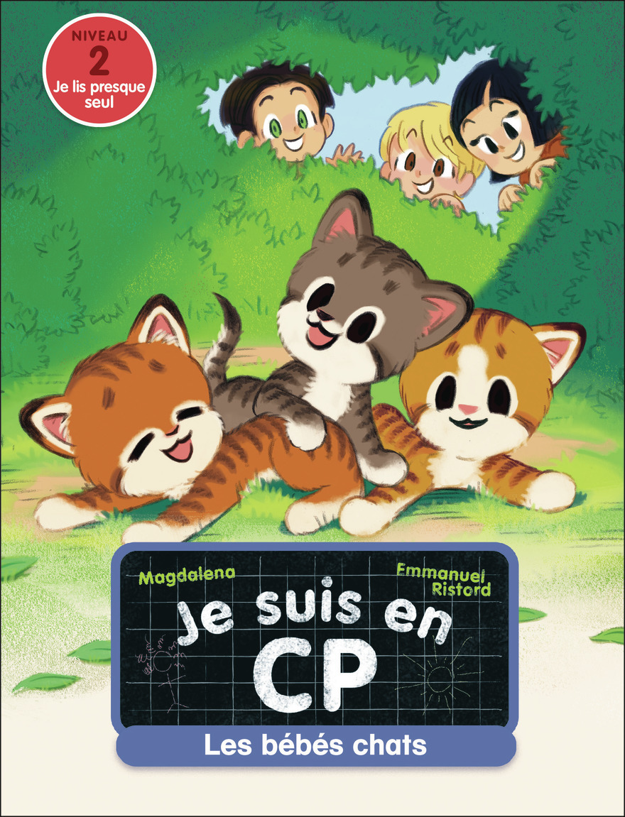 Les bébés chats -  MAGDALENA / EMMANUEL RISTORD, Emmanuel Ristord,  Magdalena - PERE CASTOR