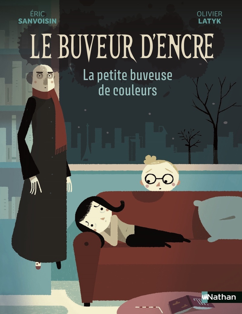 Le Buveur d'encre : La petite buveuse de couleurs - Eric SANVOISIN - NATHAN