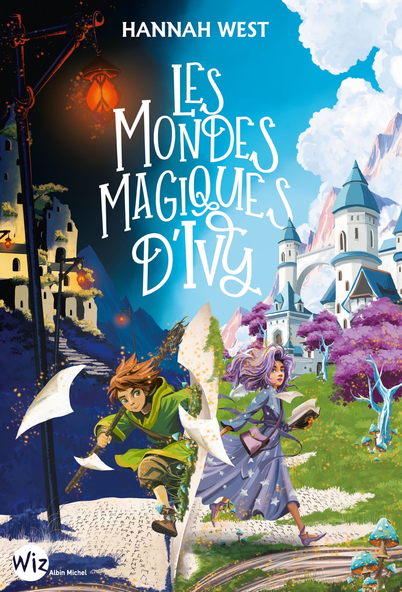 Les Mondes magiques d'Ivy - Hannah West - ALBIN MICHEL