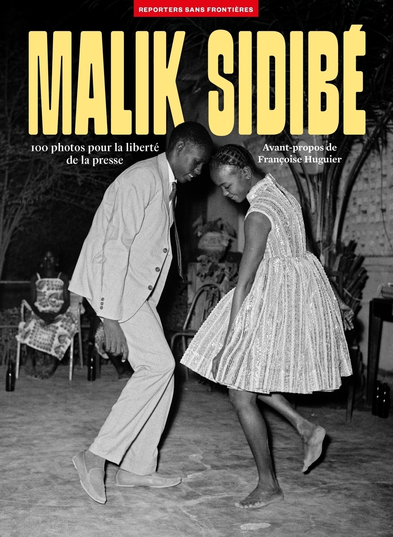 Malick Sidibé - 100 photos pour la liberté de la presse - Volume 81 - Malick Sidibe - REPORTERS FRONT