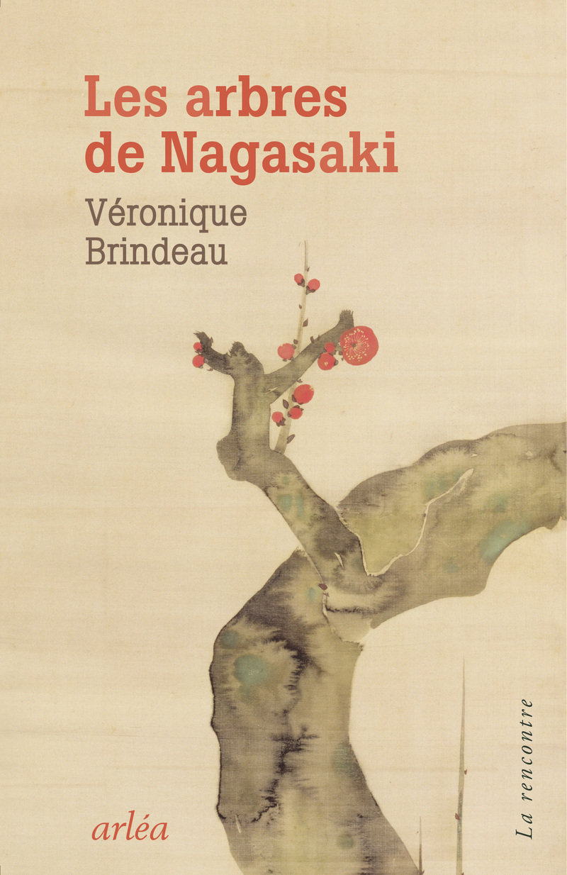 Les Arbres de Nagasaki - Véronique BRINDEAU - ARLEA