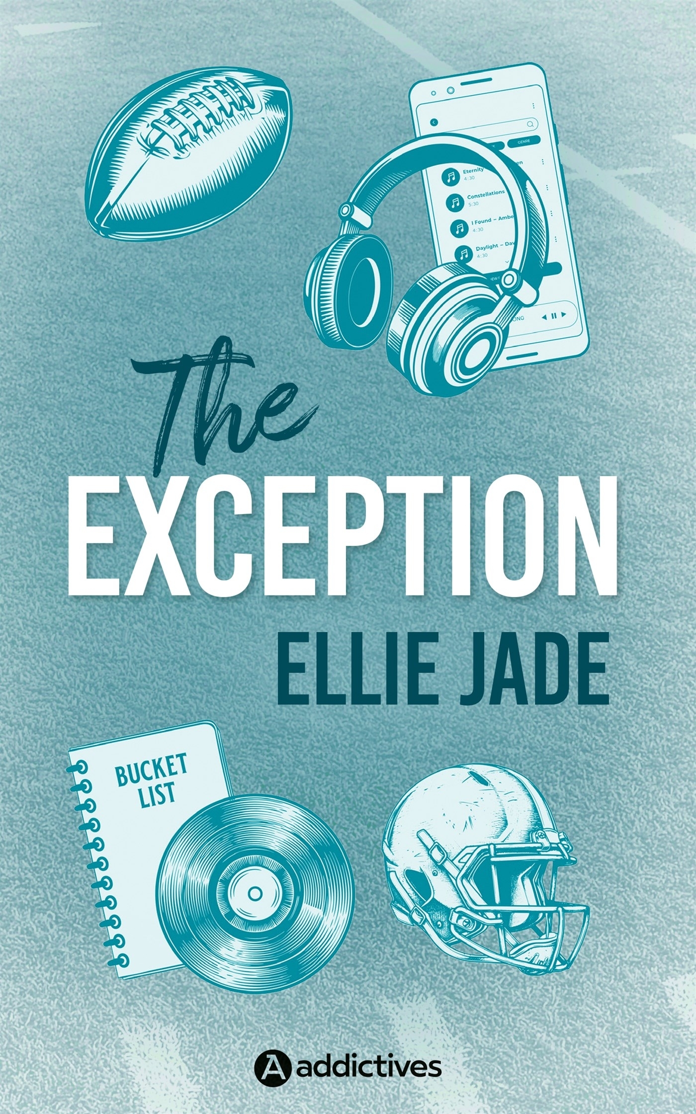 The Exception - Ellie Jade - ADDICTIVES