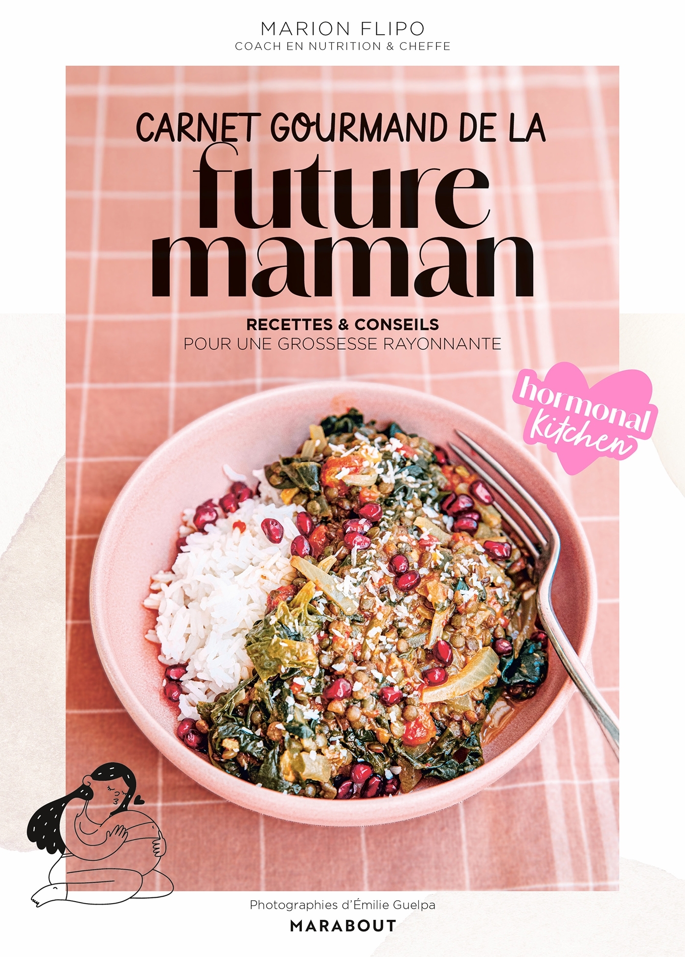 Carnet gourmand de la future maman - Marion FLIPO - MARABOUT