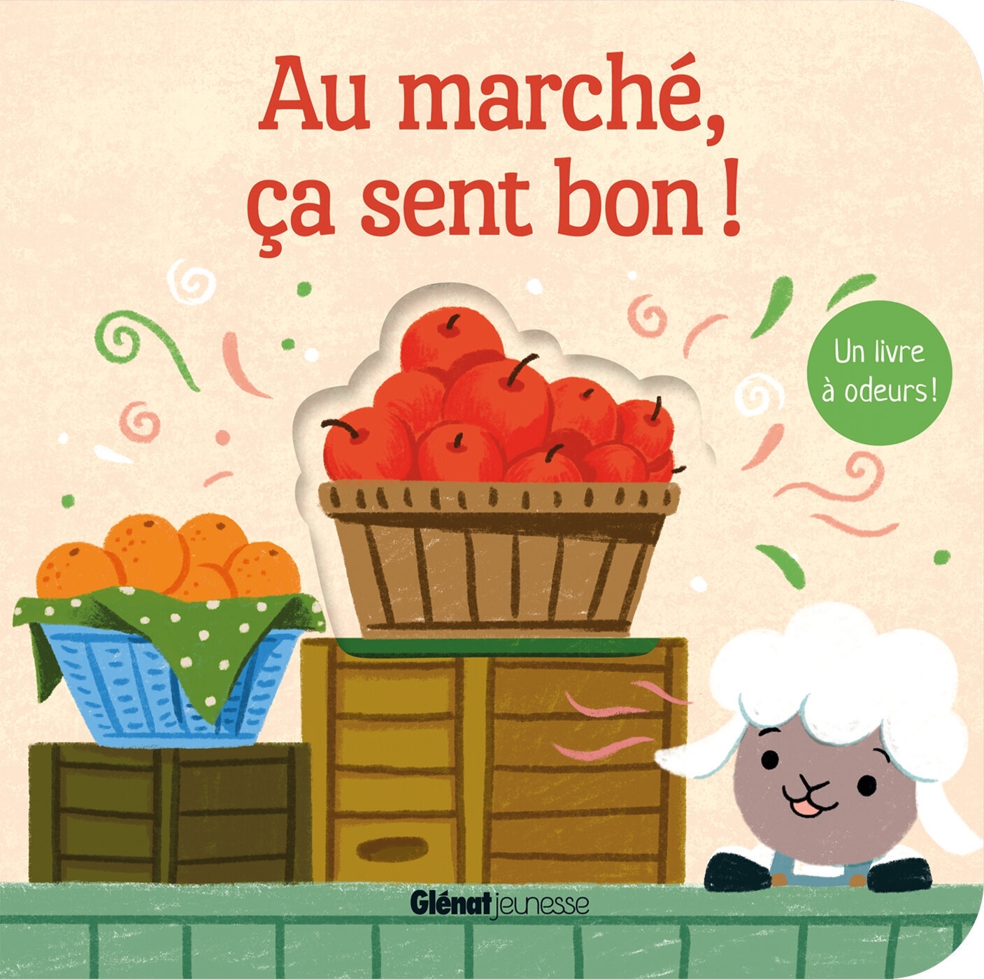 Au marché, ça sent bon ! -  Studio Imagebooks - GLENAT JEUNESSE