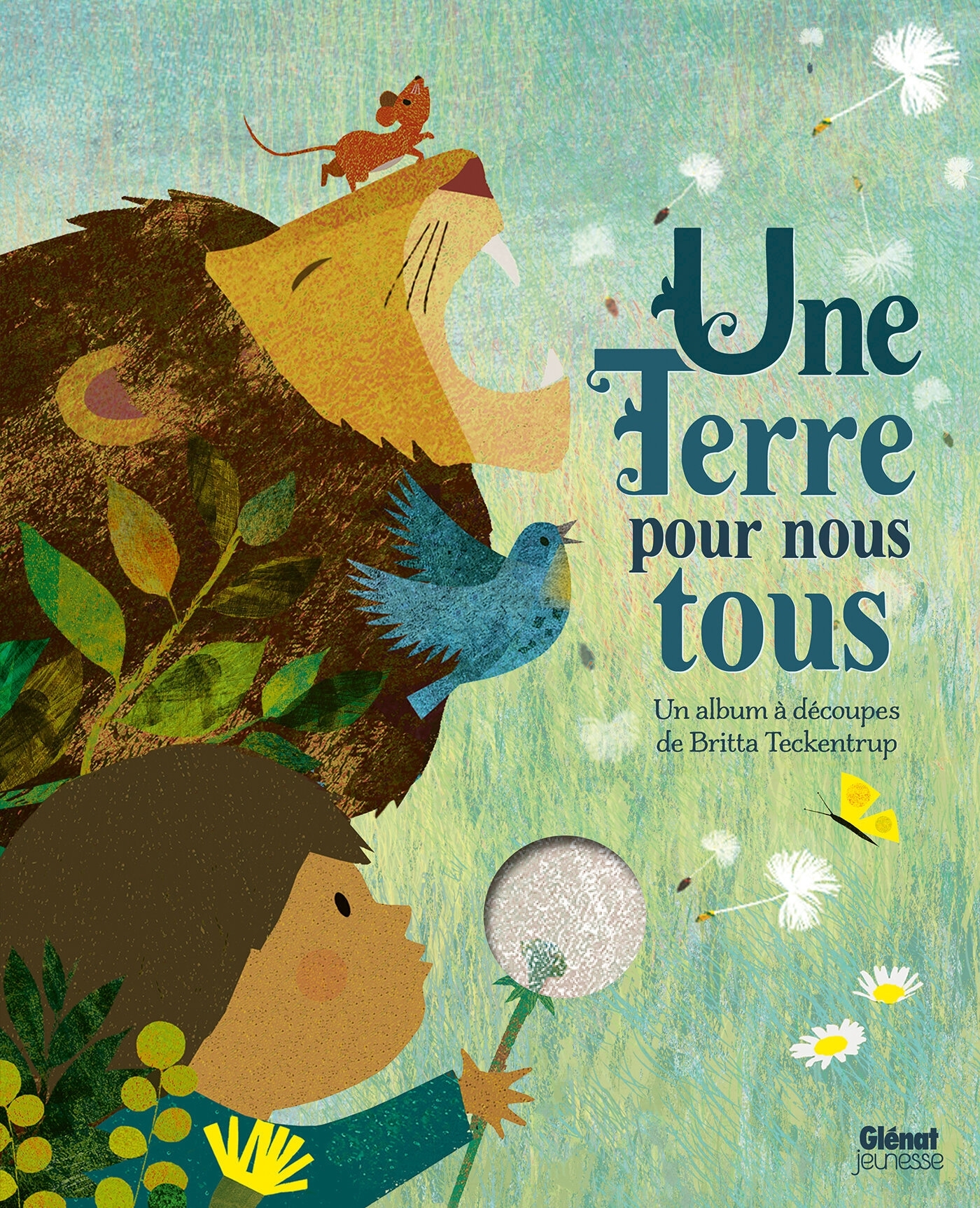 Une Terre pour nous tous - Britta Teckentrup - GLENAT JEUNESSE