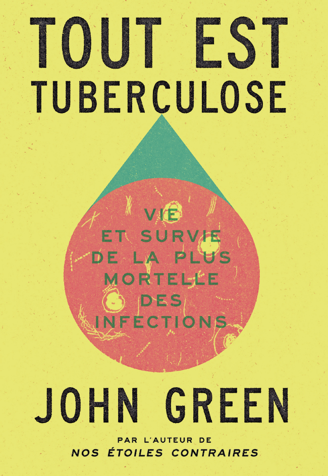 Tout est tuberculose - John Green - GALLIMARD JEUNE