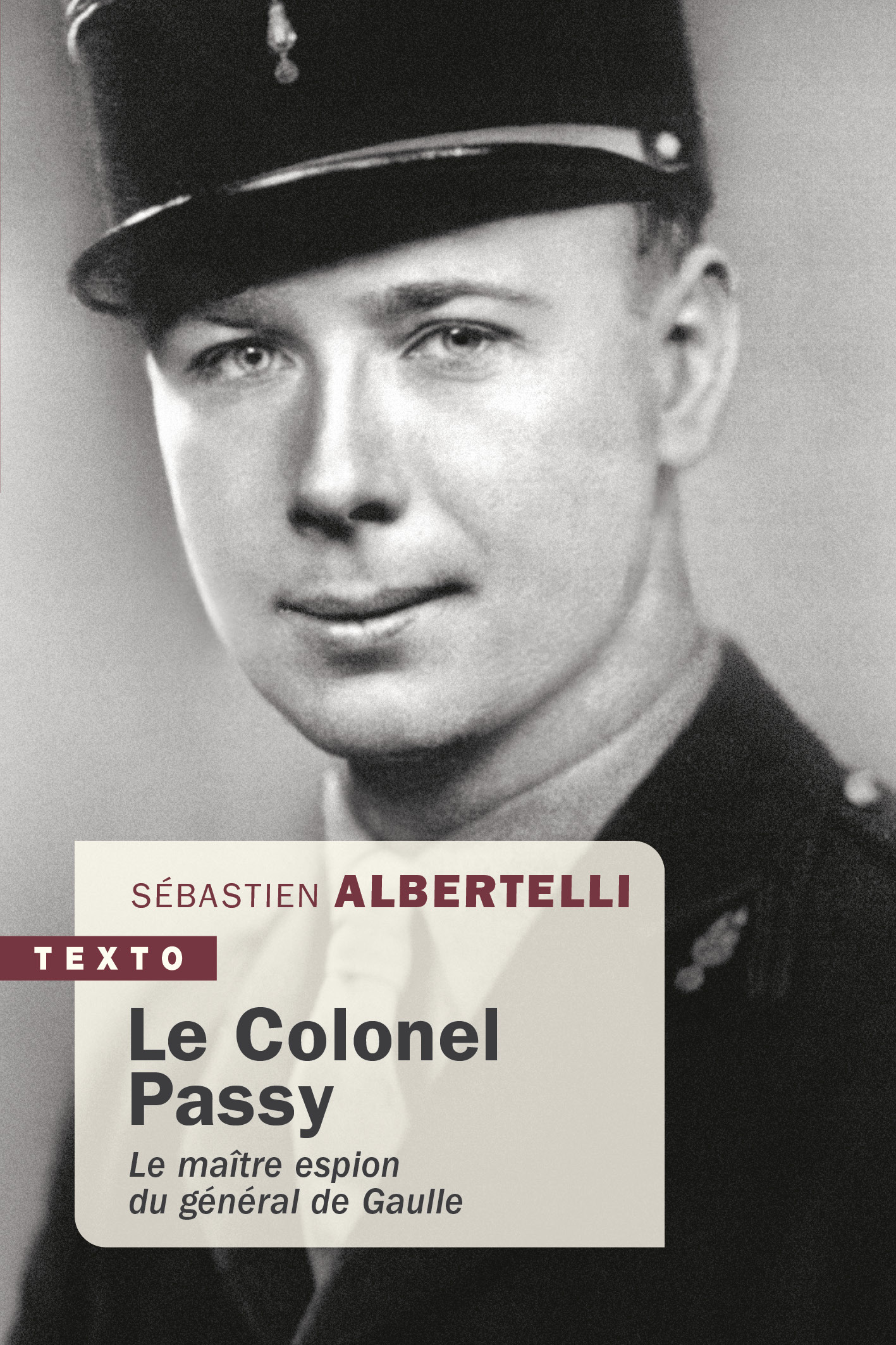 Le Colonel Passy - Sébastien Albertelli - TALLANDIER
