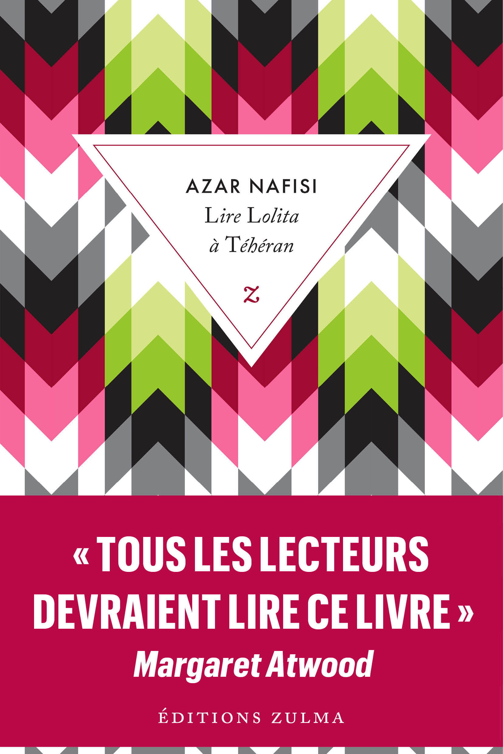 Lire Lolita à Téhéran - Azar Nafisi - ZULMA