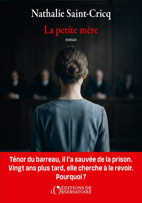 La Petite Mère - Nathalie Saint-Cricq - L'OBSERVATOIRE