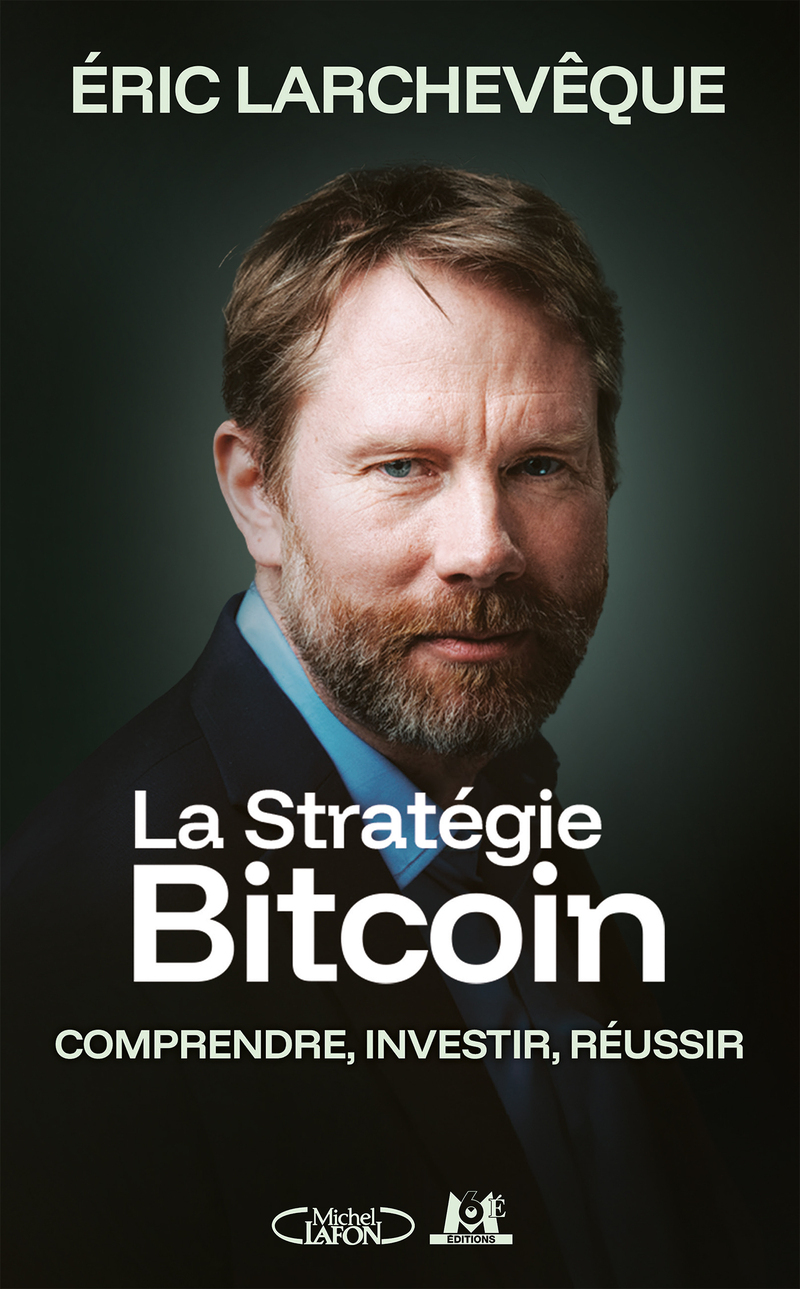 La Stratégie Bitcoin - Eric L'Archevèque, Éric Larchevêque, Tony Parker - MICHEL LAFON