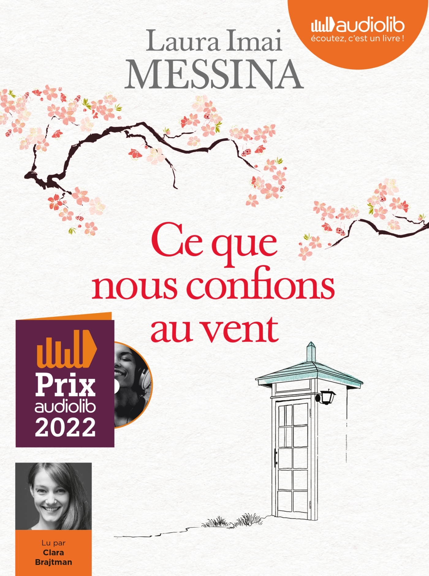 Ce que nous confions au vent - Laura Imai Messina, Clara Brajtman - AUDIOLIB