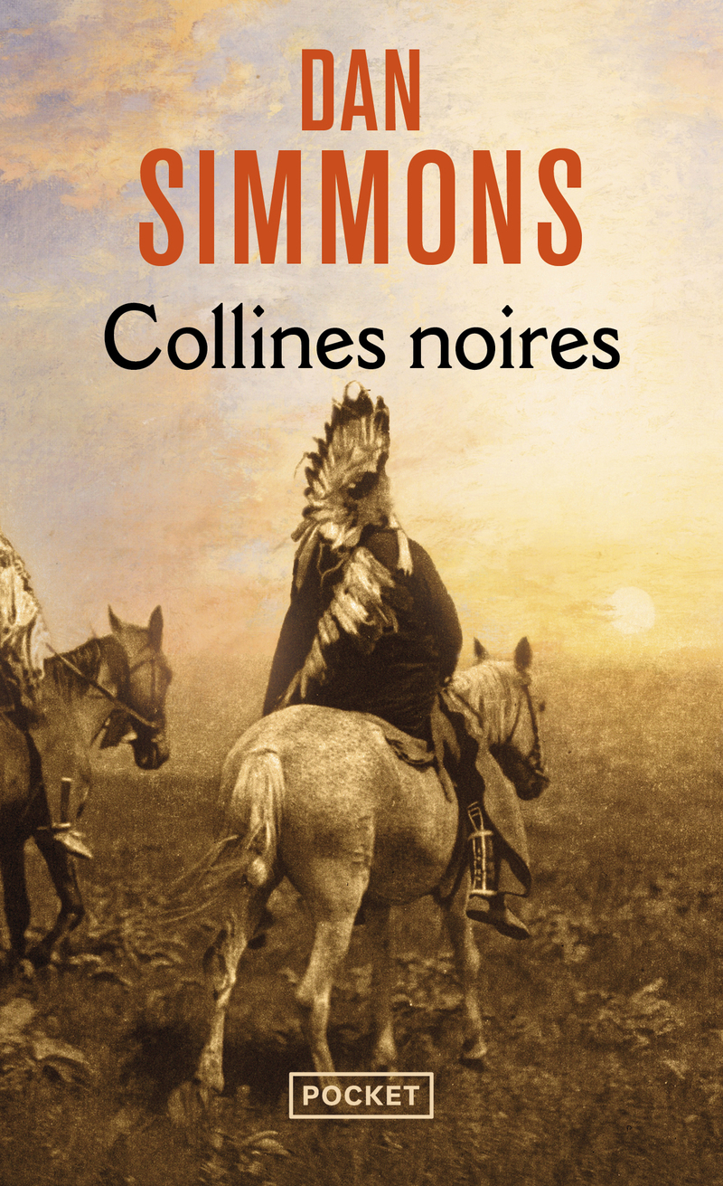 Collines noires - Dan Simmons - POCKET