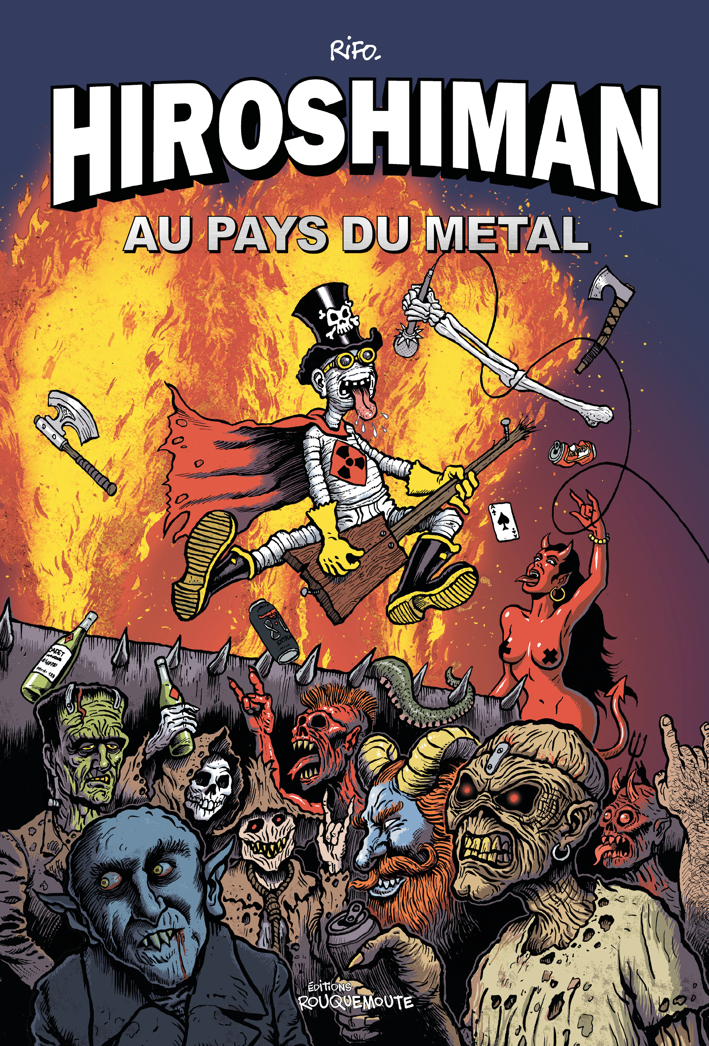 HIROSHIMAN AU PAYS DU METAL -  Rifo - ROUQUEMOUTE