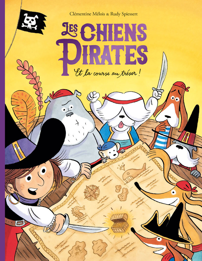 Les chiens Pirates - Et la course au trésor ! -  Spiessert Rudy,  Mélois Clémentine, Clémentine Mélois - EDL