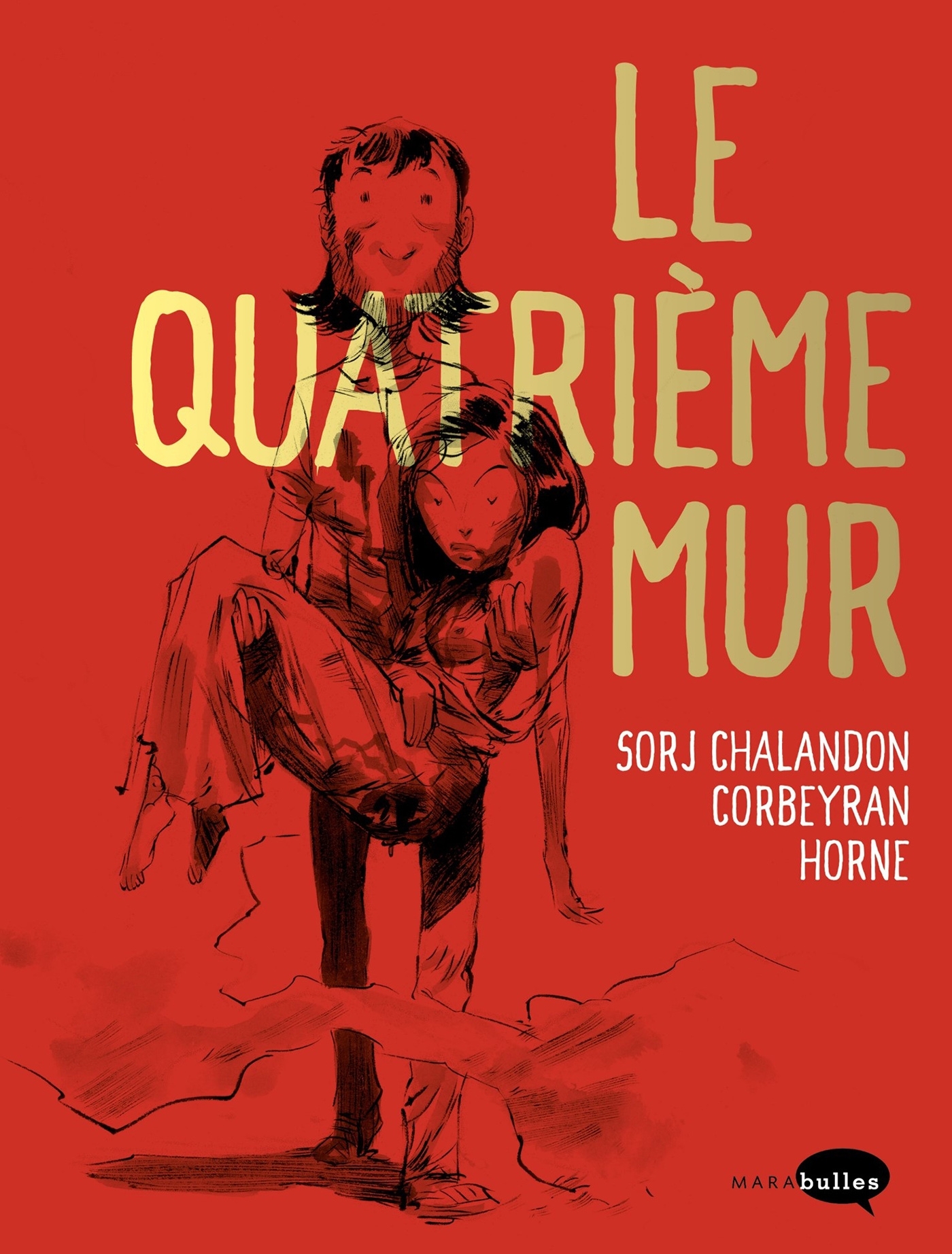 Le Quatrième Mur - Edition de Luxe - Sorj Chalandon, Eric Corbeyran - MARABULLES