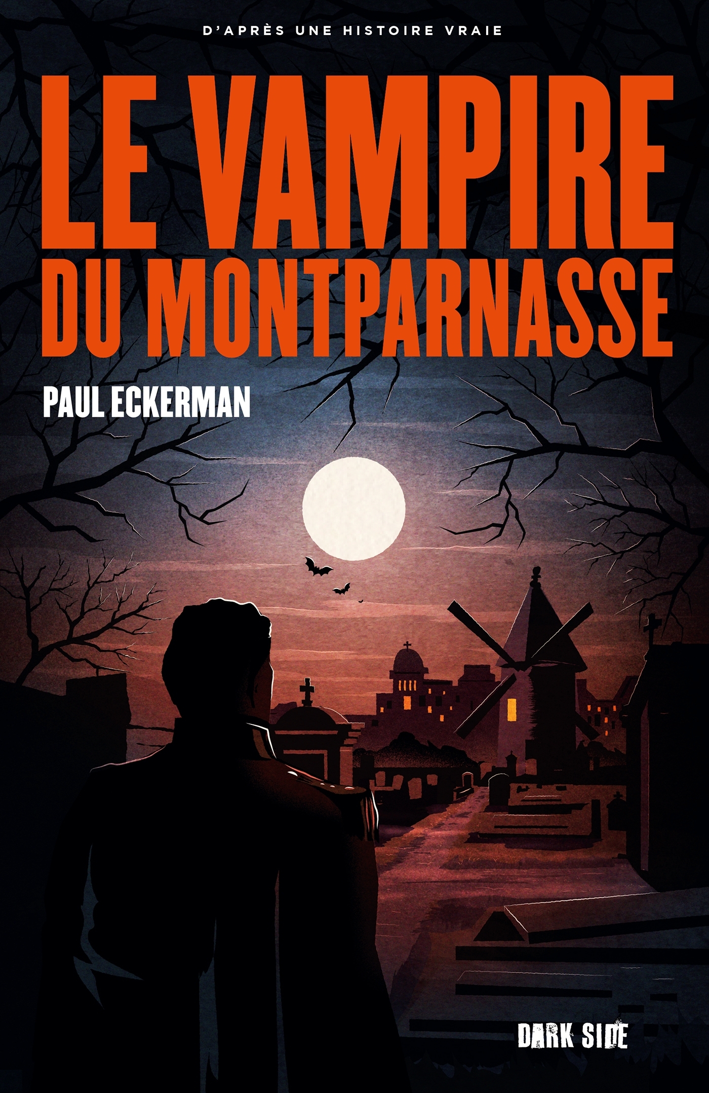 Le vampire du Montparnasse - Jean-Luc BIZIEN, Paul Eckerman - DARK SIDE
