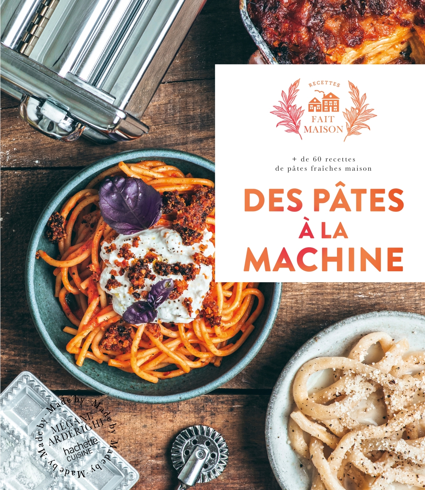 Des pâtes à la machine - Mégane Ardérighi - HACHETTE PRAT